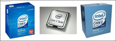 best core 2 quad processor.